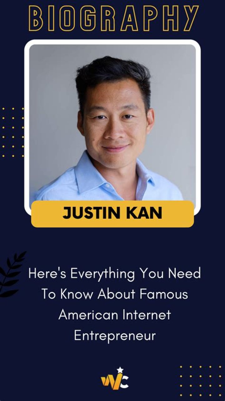 Justin Kan – Biography, Net Worth & Facts About The Internet Entrepreneur